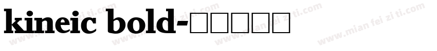 kineic bold字体转换